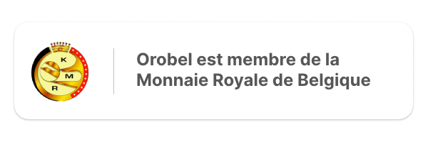 Orobel est membre de la Monnaie Royale de Belgique